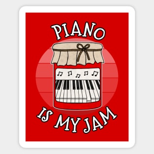 Piano Is My Jam Pianist Musician Funny Sticker